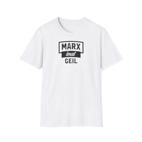 T-shirt "MARXimal GEIL" – Bild 7
