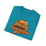 T-Shirt "Not my beersness" – Bild 34