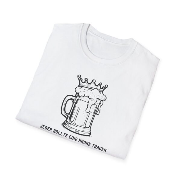 T-shirt "Jeder sollte eine Krone tragen" – Bild 10